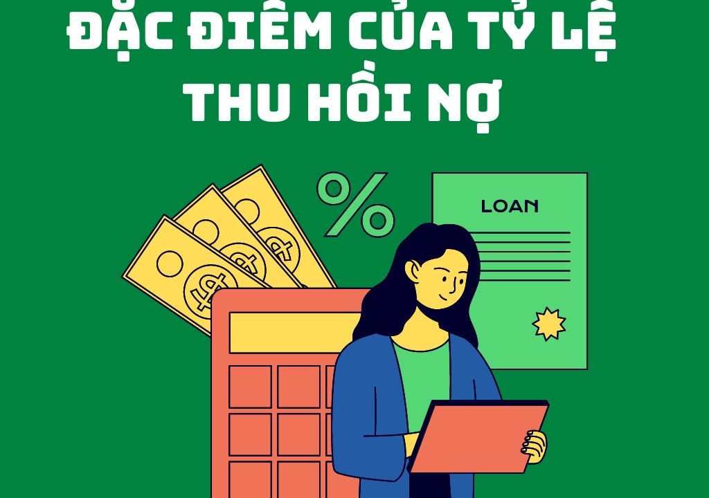 đặc điểm của tỷ lệ thu hội nợ